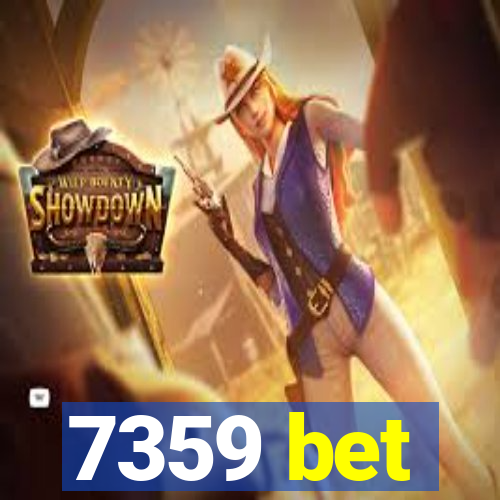 7359 bet